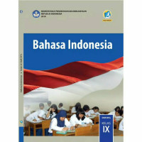 BAHASA INDONESIA KELAS 9